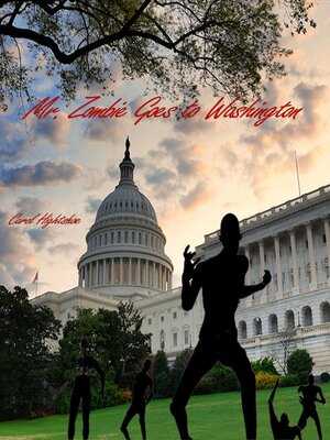 cover image of Mr. Zombie Goes to Washington